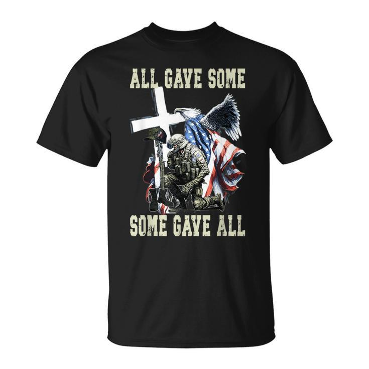 All Gave Some Some Gave All Us Flag Soldier Memorial Day T-Shirt