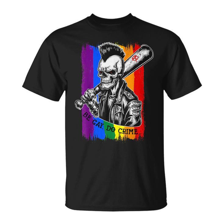 Be Gay Do Crime Skull Queer Punk Queercore Rainbow Flag Meme T-Shirt