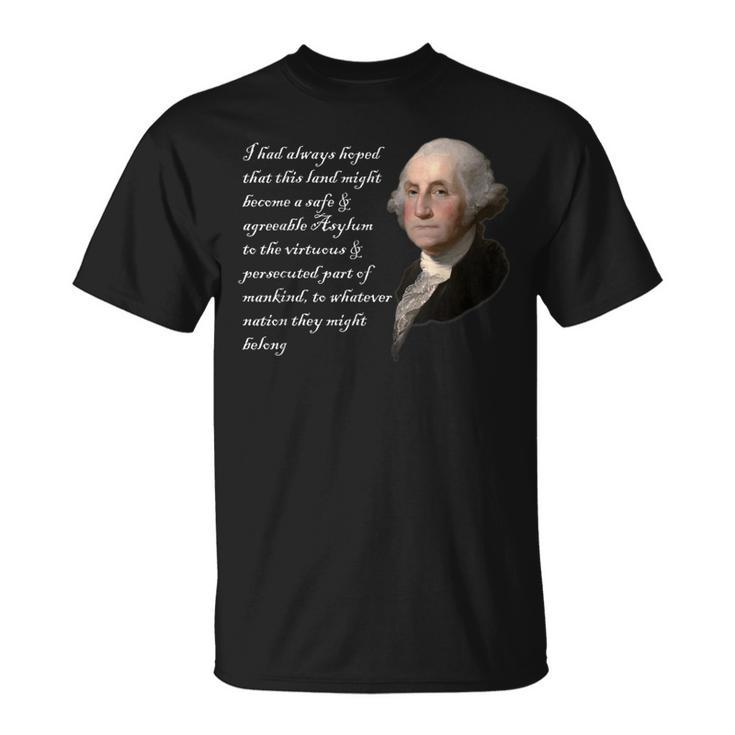 George Washington Quote Safe And Agreeable T-Shirt