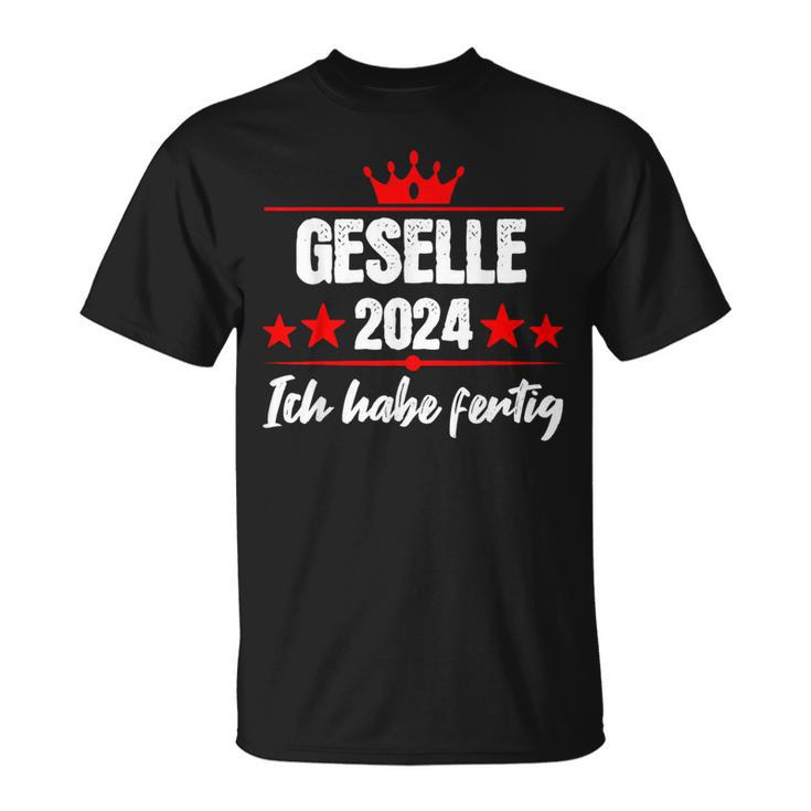 Geselle 2024 Ich Habe Fertig Gesellenprüfung T-Shirt