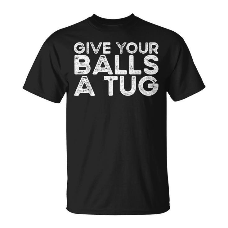 Give Your Balls A Tug Trash Talk Men's Hockey T-Shirt