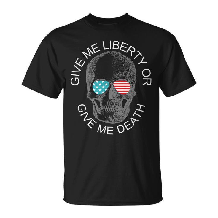 Give Me Liberty Or Give Me Death Patriotic American Virginia T-Shirt