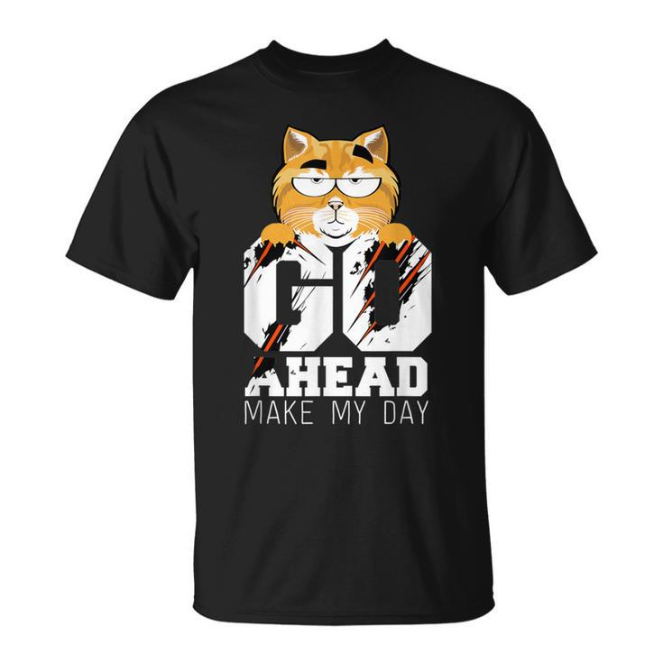 Go Ahead And Make My Day Cat Movie Quote T-Shirt