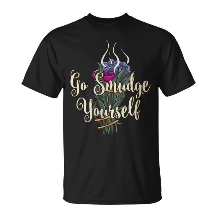 Go Smudge Yourself Sage Smudging Feather T-Shirt