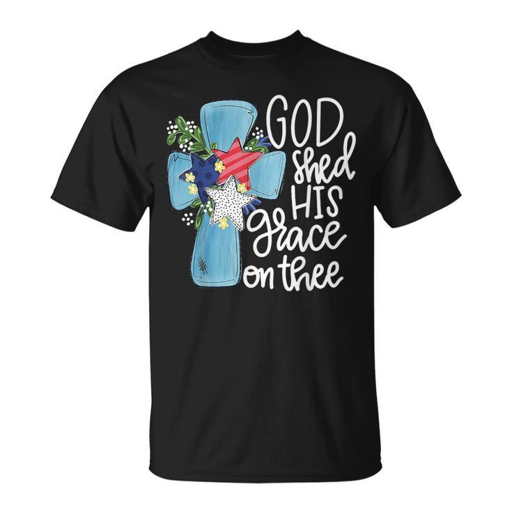 God Shed His Grace On Thee T-Shirt