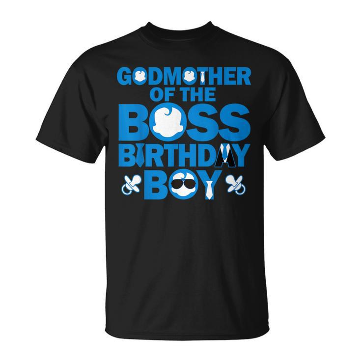 Godmother Of The Boss Birthday Boy Baby Family Party Decor T-Shirt