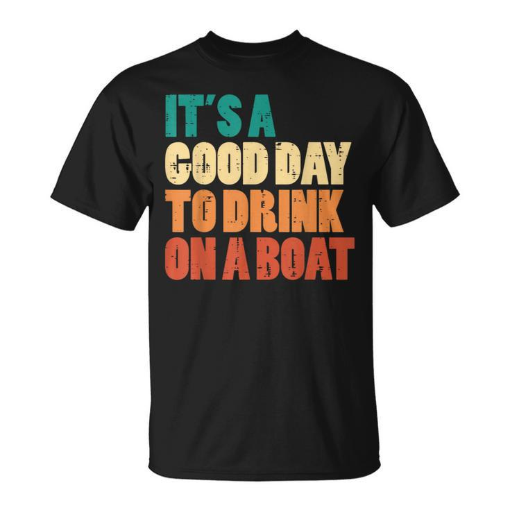 Good Day To Drink On Boat Retro Pontoon Boater Dad Women T-Shirt