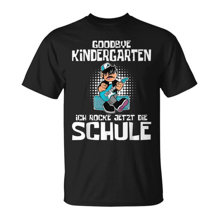 Goodbye Kindergarten Ich Rocke Jetzt Die Schule Schulkind T-Shirt
