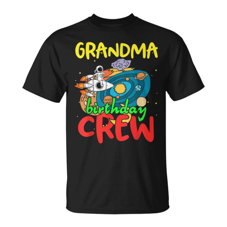 Grandma Birthday Crew Outer Space Planets Universe Party T-Shirt