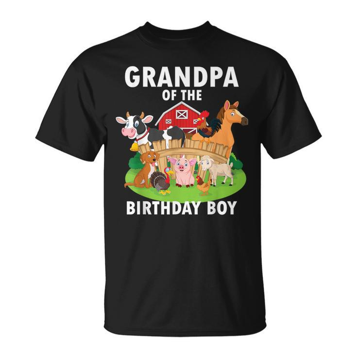 Grandpa Of The Birthday Boy Farm Animals Matching Farm Theme T-Shirt