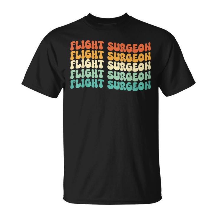 Groovy Flight Surgeon Job Title T-Shirt