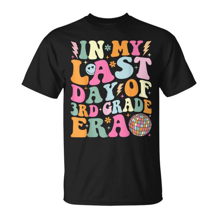 Groovy In My Last Day Of 3Rd Grade Era Last Day Of School T-Shirt