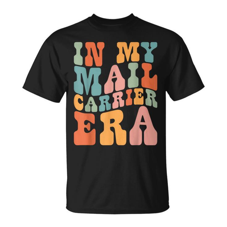 Groovy In My Mail Carrier Era Mail Carrier Retro T-Shirt