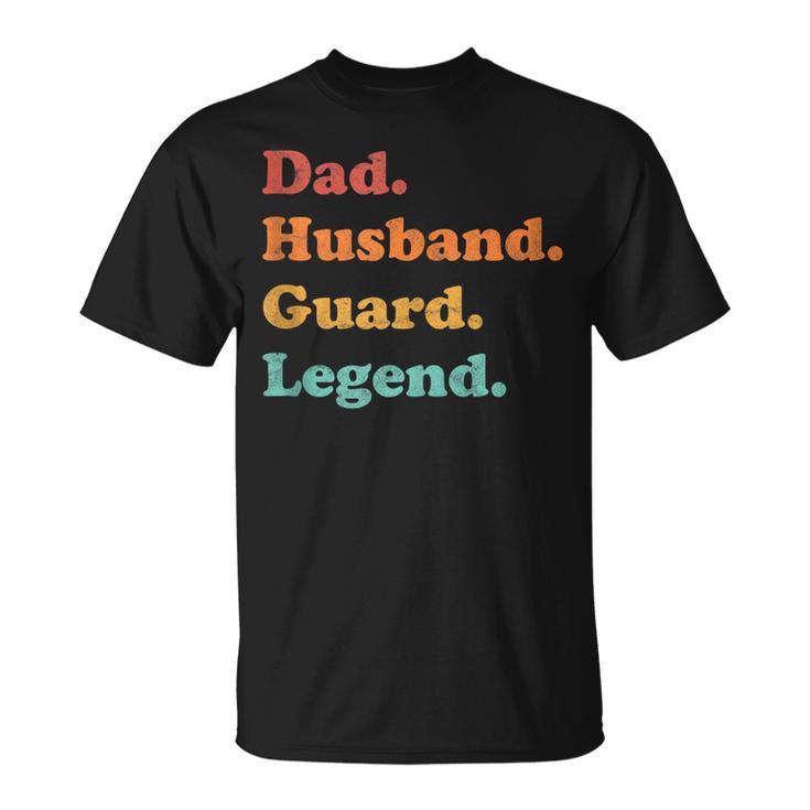 Guard Or Security Guard For Dad Or Husband For Father's Day T-Shirt