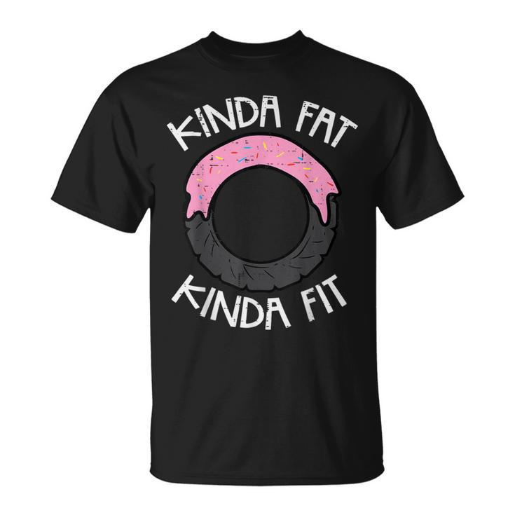 Gym Kinda Fat Fit Workout Fitness Exercise Men T-Shirt