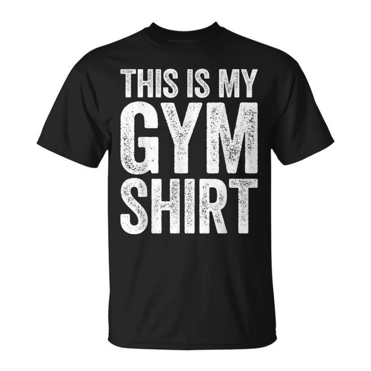 This Is My Gym Workout T-Shirt