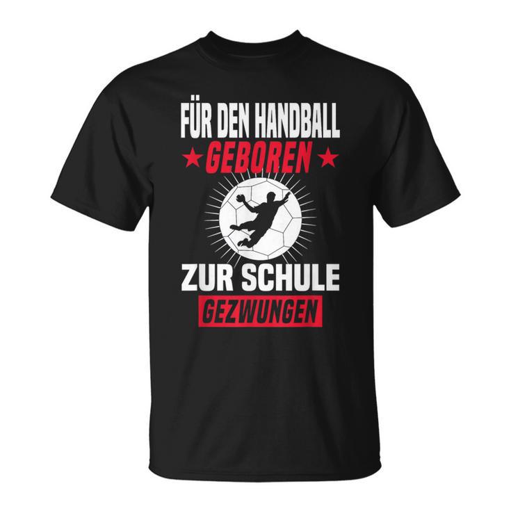 Handball Player School Handballer T-Shirt