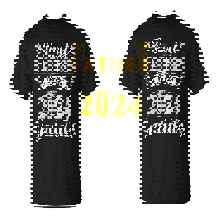 Happy Class Of School Day Proud Father Of Two 2024 Graduates T-Shirt