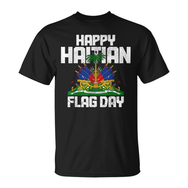 Happy Haitian Flag Day Haiti Flag Pride T-Shirt