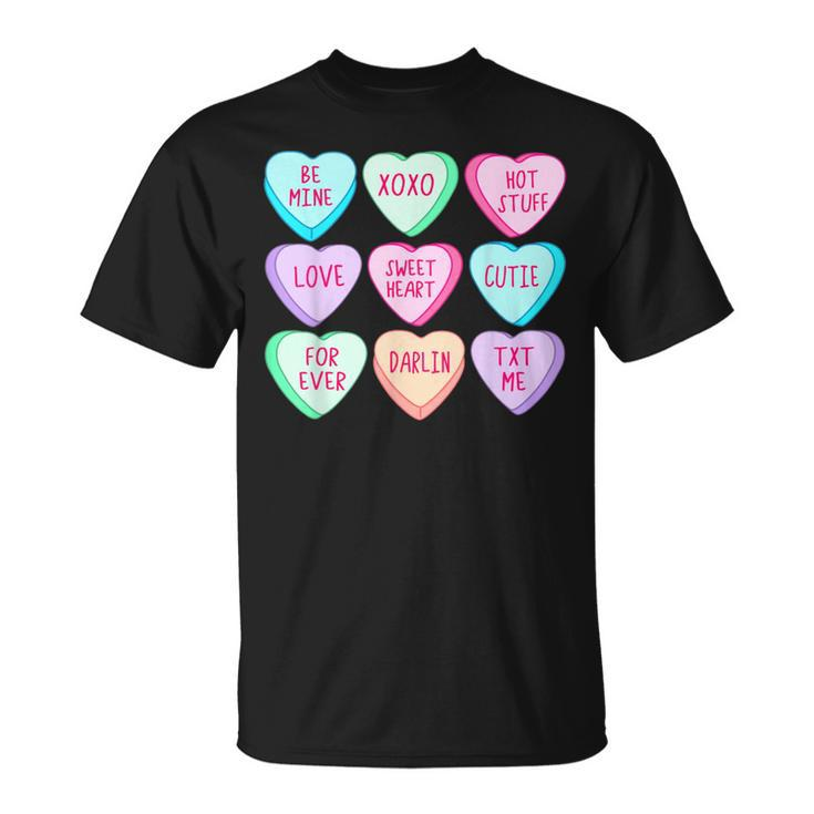 Happy Valentines Day Candy Conversation Hearts Cute T-Shirt