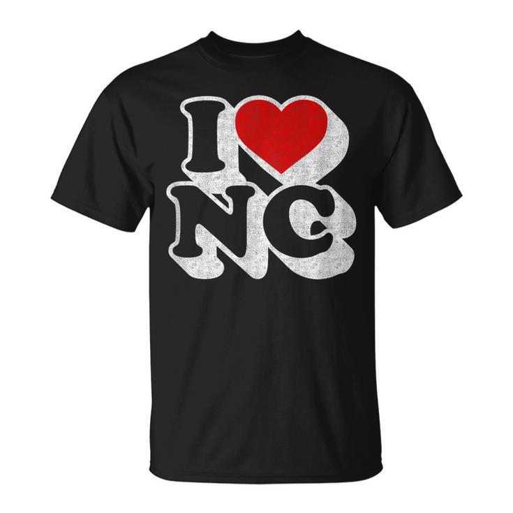 I Heart Love Nc North Carolina Souvenir T-Shirt