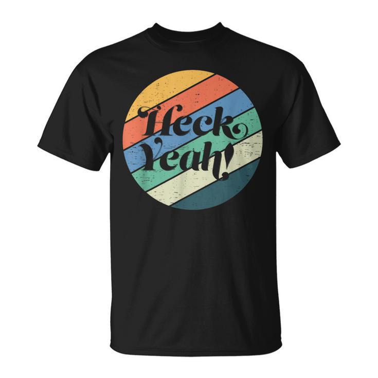 Heck Yeah Retro Distressed Graphic T-Shirt