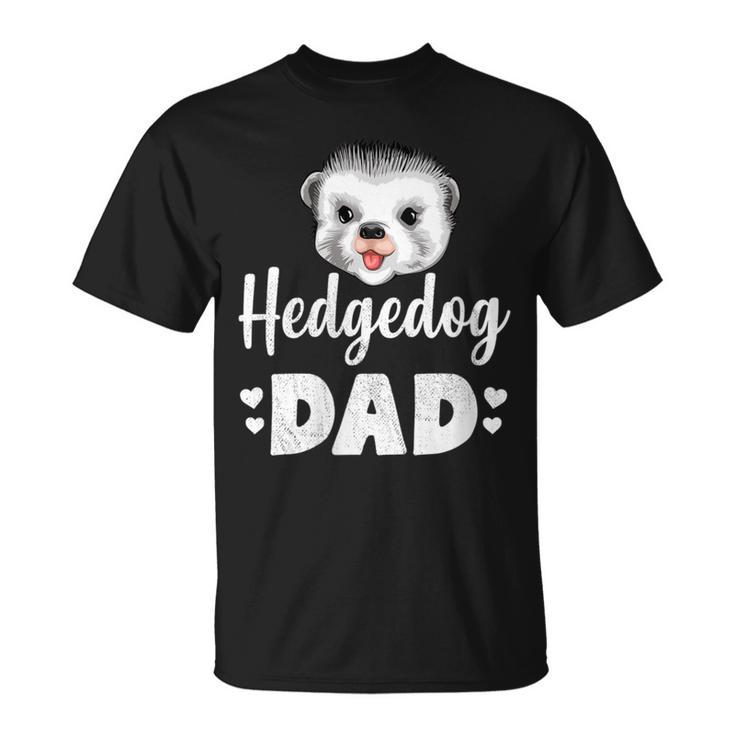 Hedgehog Dad Hedgehog Humor T-Shirt