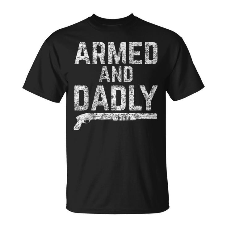 Herren Armed And Dadly Lustiger Bewaffneter Papa Pun Tödlicherater Witz T-Shirt