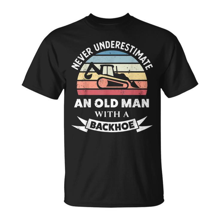 Herren Old Man With A Backhoe Lustiger Bagger Geschenk Papa T-Shirt