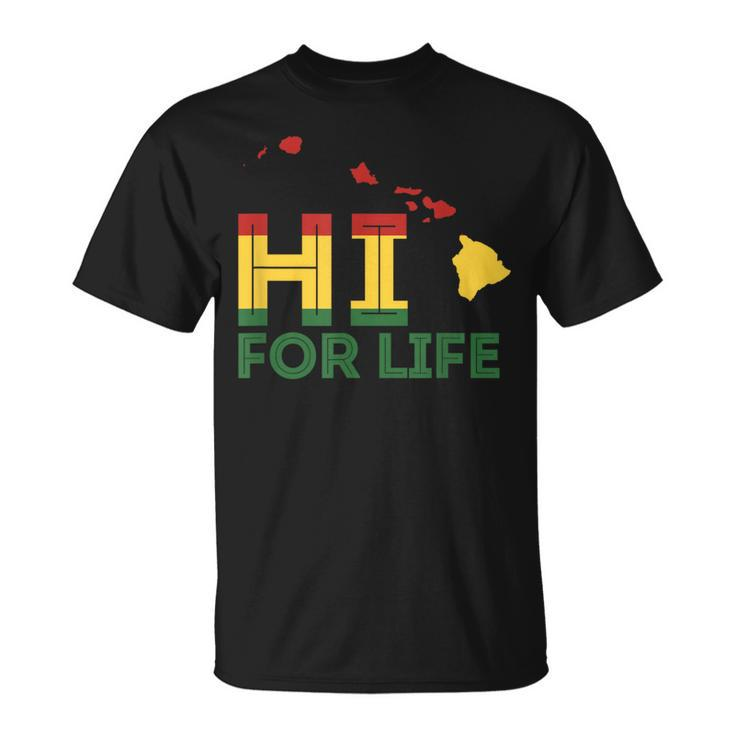 Hi For Life Rasta Hawaii Island Rastafari Reggae T-Shirt