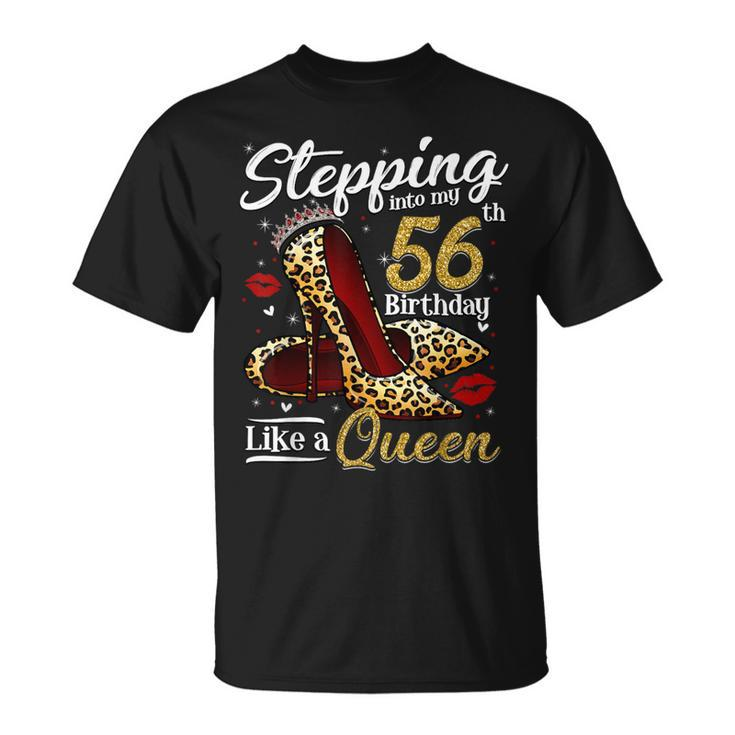 High Heels Stepping Into My 56Th Birthday 56 And Fabulous T-Shirt