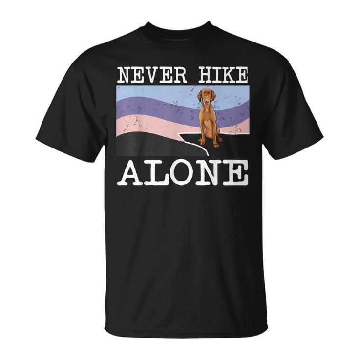 Never Hike Alone Vizsla Dog Hiking T-Shirt