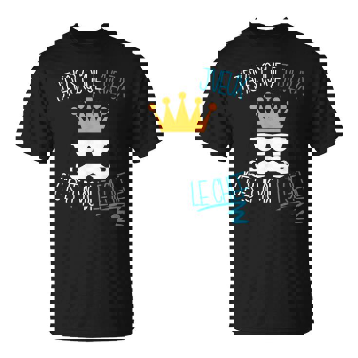 Homme J'fais C'que J'veux C'est Moi Le Chef T-Shirt