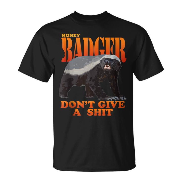 Honey Badger Don't Give A Shit T-Shirt