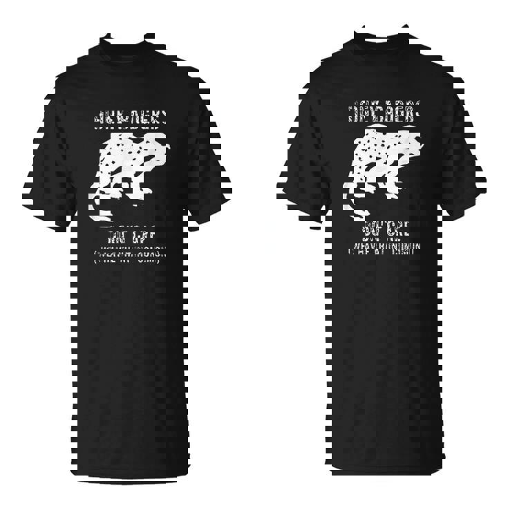 Honey Badgers Don't Care T-Shirt