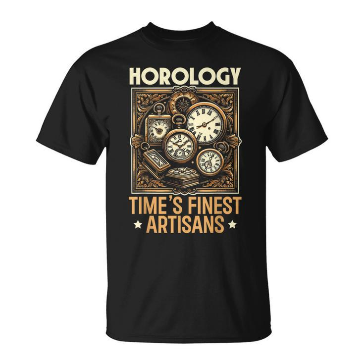 Horology Watch Collector Clock Lover Watchmaker Horologist T-Shirt
