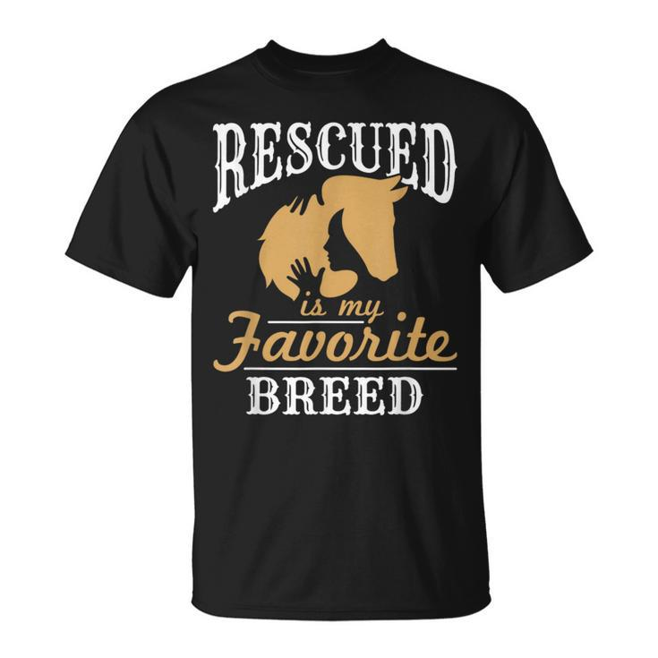 Horse Rescue Equine Rescued Is My Favorite Breed Adoption T-Shirt