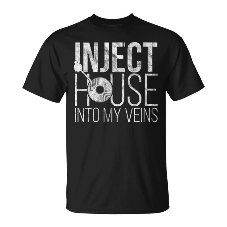 House Music Lovers Quote Edm Vinyl Dj Turntable T-Shirt
