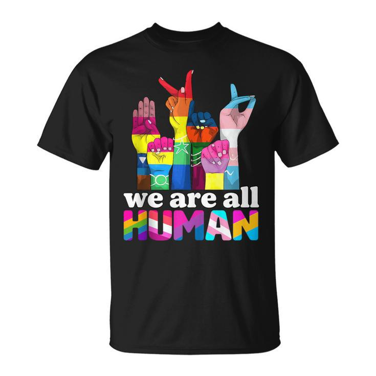 We Are All Human Lgbt Flag Gay Pride Month Transgender Flag T-Shirt