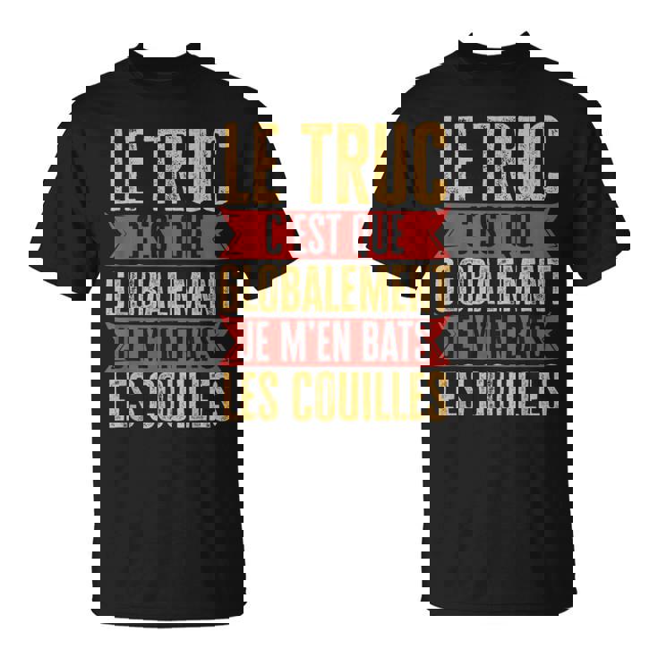 Humour Je M'en Bats Les Couilles T-Shirt