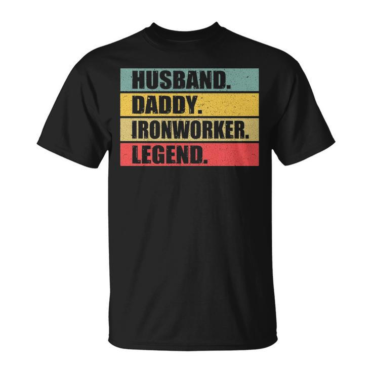 Husband Dad Ironworker Quote Vintage Fathers Day T-Shirt