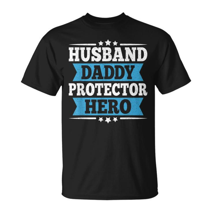 Husband Daddy Protector Hero Dad Papa Vintage Fathers Day T-Shirt