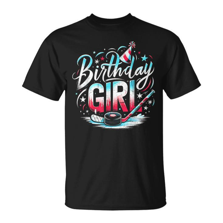 Ice Hockey Birthday Outfit For Girls Happy Birthday Girls T-Shirt