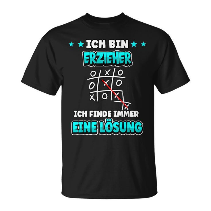 Ich Bin Erzieher Ich Findde Immer Eine Lösung Ich Bin Erzieher T-Shirt