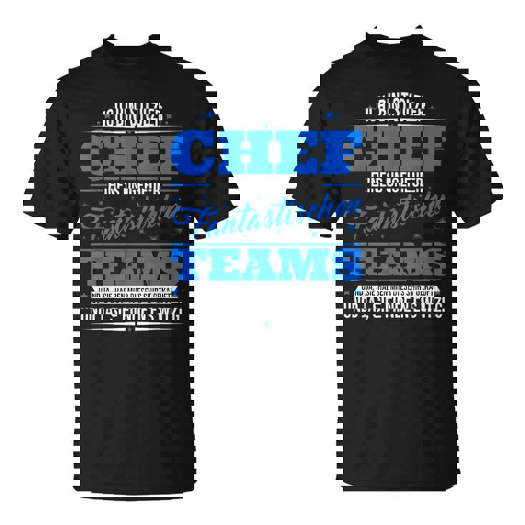Ich Bin Stolzer Chef Eines Unheuer Fantastische Teams T-Shirt