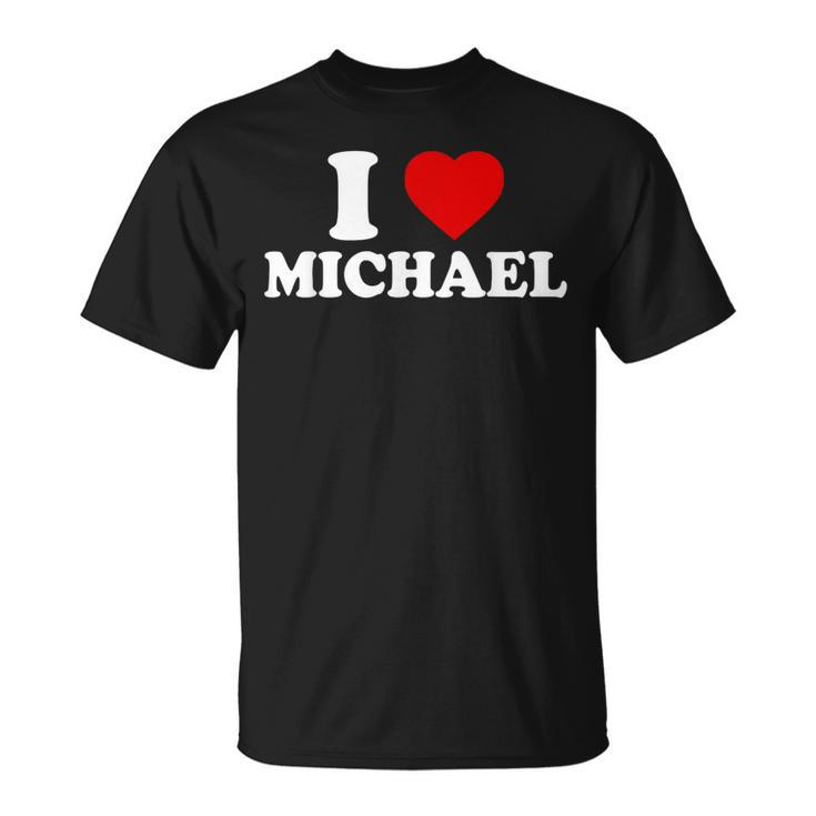Ich Liebe Michael Männer Frauen I Love Michael T-Shirt