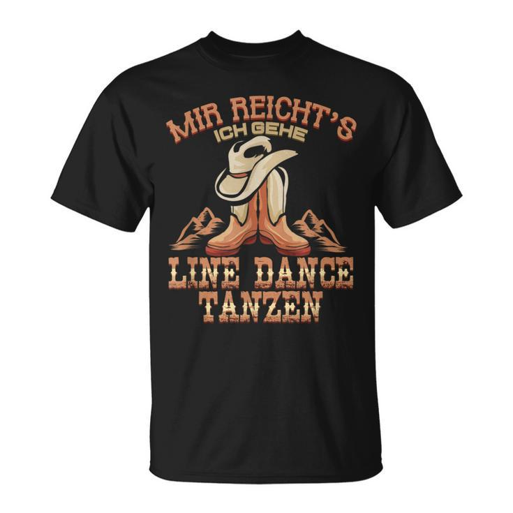 Ich Reicht's Ich Geh Line Dance Dance Western Dancer T-Shirt