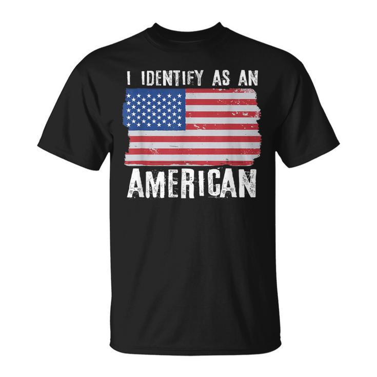 I Identify As An American Proud Us American T-Shirt