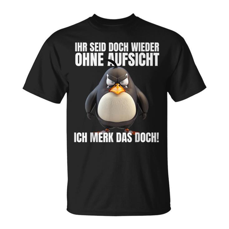 Ihr Seid Doch Wieder Ohne Supersicht T-Shirt, Schwarzes Lustiges Tee