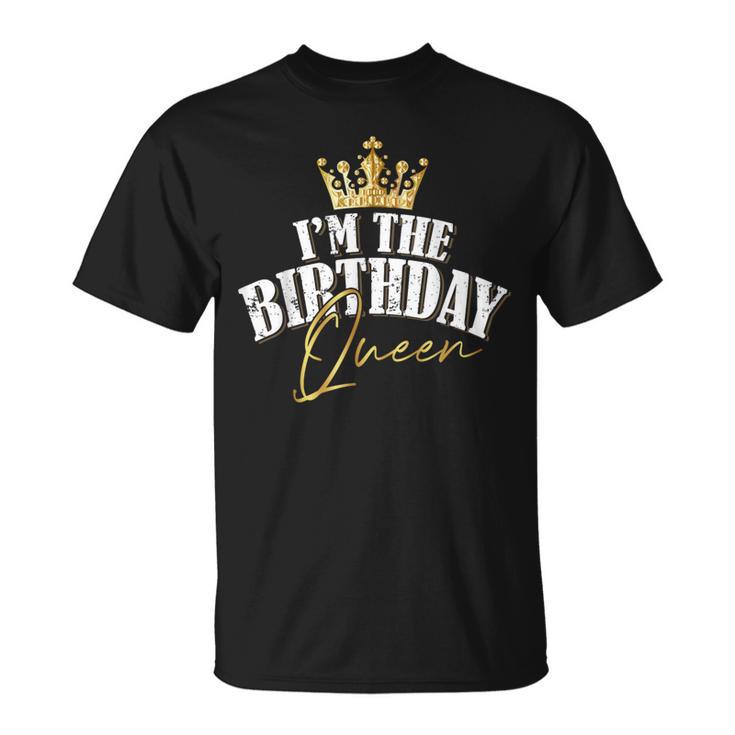 I'm The Birthday Queen Cool Couples Matching Birthday Party T-Shirt